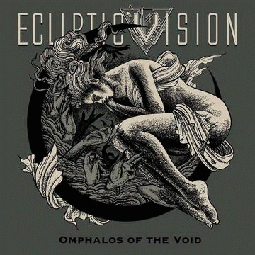 Ecliptic Vision : Omphalos of the Void